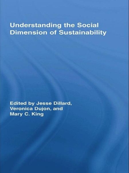 Understanding the Social Dimension of Sustainability (eBook, PDF) Understanding the Social Dimension of Sustainability (eBook, PDF)