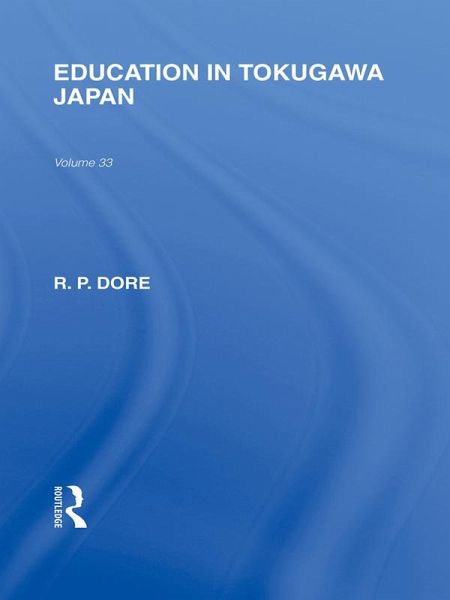 Education in Tokugawa Japan (eBook, ePUB) Education in Tokugawa Japan (eBook, ePUB)