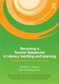 Becoming a Teacher Researcher in Literacy Teaching and Learning (eBook, ePUB)