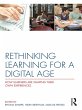 Rethinking Learning for a Digital Age... - Bild 1