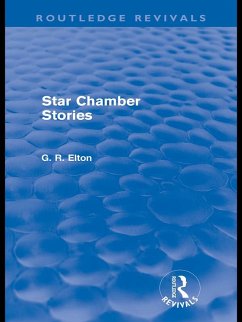 Star Chamber Stories (Routledge Revivals) (eBook, ePUB) - Elton, G. R.