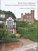 Built from Below: British Architecture and the Vernacular (eBook, ePUB)