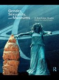 Gender, Sexuality and Museums (eBook, ePUB)
