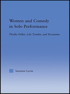 Women and Comedy in Solo Performance (eBook, PDF) - Lavin, Suzanne