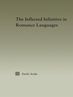 The Inflected Infinitive in Romance Languages (eBook, PDF) - Scida, Emily E.