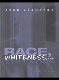 Race, Whiteness, and Education (eBook, PDF)
