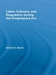 Labor, Industry, and Regulation during... - Bild 1