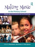 Making Music in the Primary School (eBook, ePUB)
