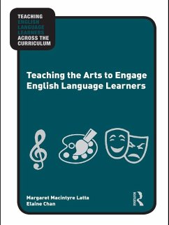 Cover Teaching the Arts to Engage English Language Learners (eBook, ePUB)