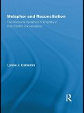 Metaphor and Reconciliation (eBook, ePUB) Metaphor and Reconciliation (eBook, ePUB)