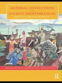 Material Connections in the Ancient Mediterranean (eBook, ePUB)