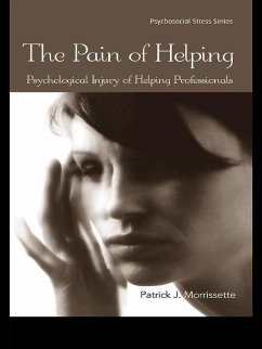 The Pain of Helping (eBook, PDF) - Morrissette, Patrick J.