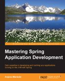 Mastering Spring Application Development (eBook, ePUB)