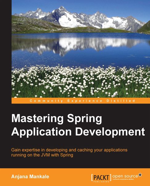 Mastering Spring Application Development (eBook, ePUB) Mastering Spring Application Development (eBook, ePUB)