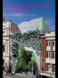 Procuring Innovative Architecture (eBook, ePUB) - Schaik, Leon Van; London, Geoffrey