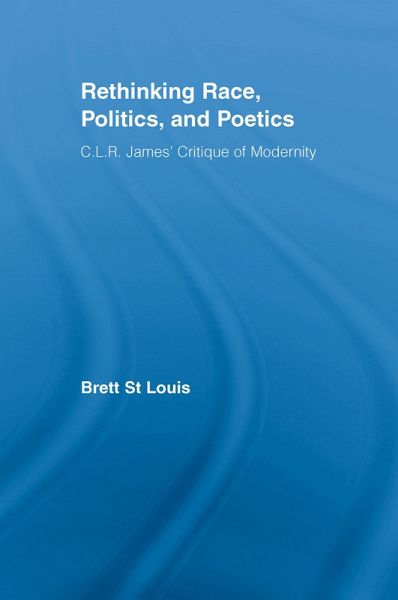 Rethinking Race, Politics, and Poetics (eBook, PDF) Rethinking Race, Politics, and Poetics (eBook, PDF)