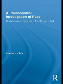 A Philosophical Investigation of Rape (eBook, PDF) - Du Toit, Louise