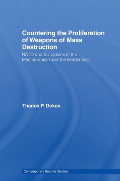 Countering the Proliferation of Weapons of Mass Destruction (eBook, PDF) - Dokos, Thanos P.