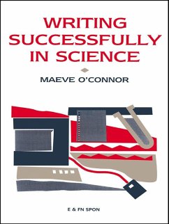 Writing Successfully in Science (eBook, PDF) - O'Connor, Maeve