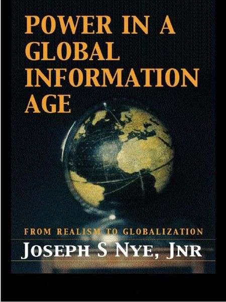 Power in the Global Information Age (eBook, PDF) Power in the Global Information Age (eBook, PDF)