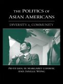 The Politics of Asian Americans (eBook, PDF)