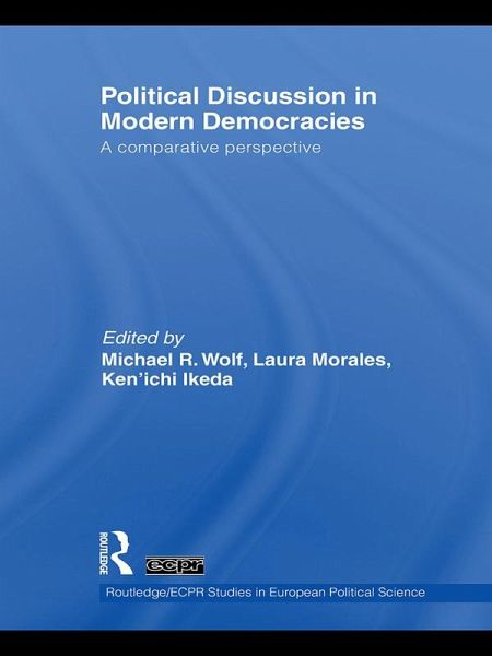 Political Discussion in Modern Democracies (eBook, ePUB) Political Discussion in Modern Democracies (eBook, ePUB)