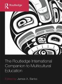 The Routledge International Companion to Multicultural Education (eBook, PDF)