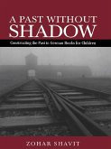A Past Without Shadow (eBook, PDF)