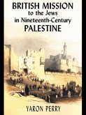 British Mission to the Jews in Nineteenth-century Palestine (eBook, PDF)