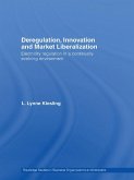 Deregulation, Innovation and Market Liberalization (eBook, PDF)