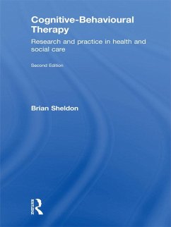 Cognitive-Behavioural Therapy (eBook, ePUB) - Sheldon, Brian