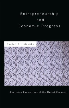 Entrepreneurship and Economic Progress (eBook, PDF) - Holcombe, Randall
