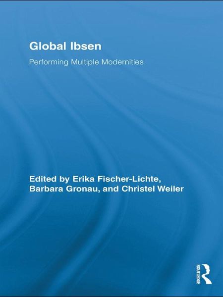 Global Ibsen (eBook, ePUB) Global Ibsen (eBook, ePUB)