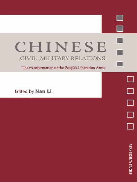 Chinese Civil-Military Relations (eBook, ePUB) Chinese Civil-Military Relations (eBook, ePUB)