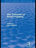 The Criticism of Henry Fielding (Routledge Revivals) (eBook, ePUB)