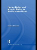 Human Rights and Minority Rights in the European Union (eBook, ePUB)