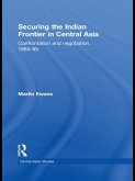 Securing the Indian Frontier in Central Asia (eBook, ePUB)