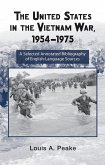 The United States and the Vietnam War, 1954-1975 (eBook, PDF)
