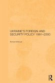 Ukraine's Foreign and Security Policy 1991-2000 (eBook, PDF)