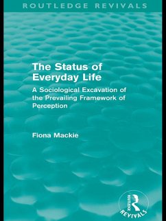 The Status of Everyday Life (Routledge Revivals) (eBook, ePUB) - Mackie, Fiona