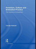 Feminism, Culture and Embodied Practice (eBook, ePUB)