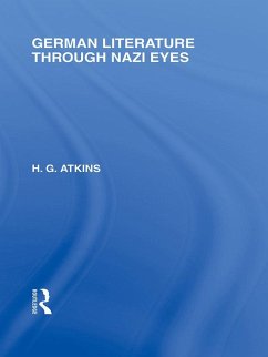 Cover German Literature Through Nazi Eyes (RLE Responding to Fascism) (eBook, ePUB)