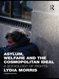 Asylum, Welfare and the Cosmopolitan Ideal (eBook, ePUB) - Morris, Lydia