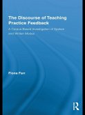 The Discourse of Teaching Practice Feedback (eBook, ePUB)