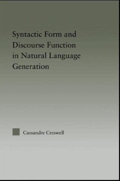 Discourse Function & Syntactic Form in Natural Language Generation (eBook, PDF) - Creswell, Cassandre