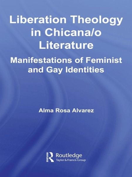 Liberation Theology in Chicana/o Literature (eBook, PDF) Liberation Theology in Chicana/o Literature (eBook, PDF)