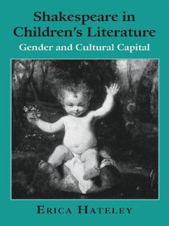 Shakespeare in Children's Literature (eBook, PDF) - Hateley, Erica
