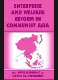 Enterprise and Welfare Reform in Communist Asia (eBook, PDF)