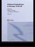 Political Catholicism in Europe 1918-1945 (eBook, PDF)