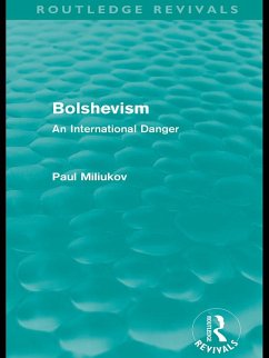 Bolshevism (Routledge Revivals) (eBook, ePUB) - Miliukov, Paul